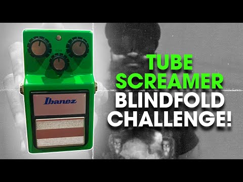 Blindfold Overdrive Challenge / Blindfold Tube Screamer Challenge - BLINDFOLD CHALLENGE #2