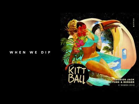 Premiere: Junior Jack, Tube & Berger - E Samba 2018 [Kittball Records]