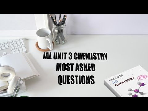 What to study for IAL Unit 3 Chemistry in 2026?