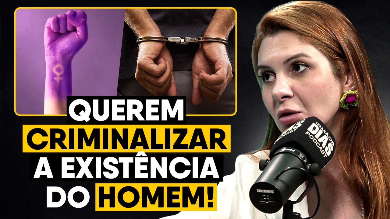 LEI DA MISOGINIA, FEMINISMO e a CRIMINILIZAÇÃO da EXISTÊNCIA do HOMEM - ANA CAMPAGNOLO