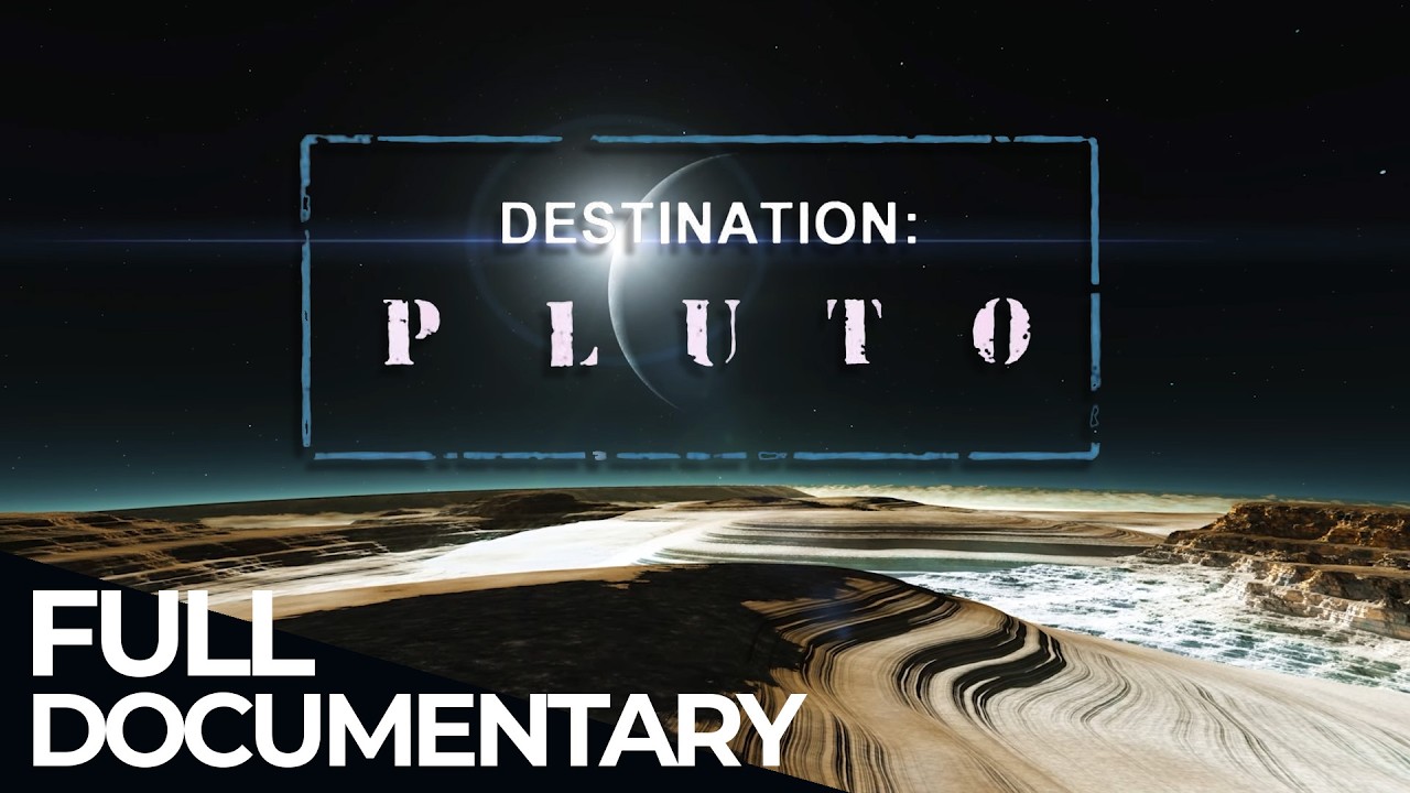 Destination: Pluto - Beyond The Flyby | Free Documentary Space