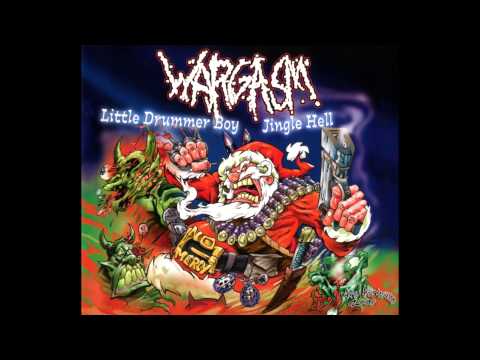 WARGASM - Little Drummer Boy / Jingle Hell