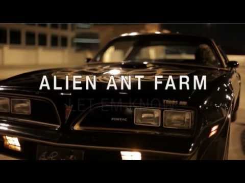 Alien Ant Farm - Let Em Know (video clip)