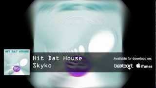 Hit Dat House