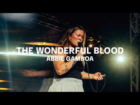 The Wonderful Blood | Abbie Gamboa