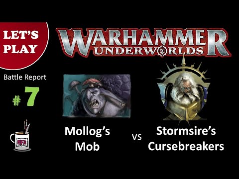 Mollog's Mob Vs Stormsire's Cursebreakers. Warhammer Underworlds Let's Play #7