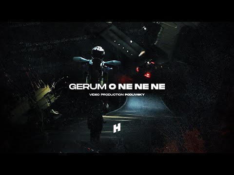 GERUM - O NE NE NE (Official Video)