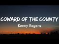 Kenny Rogers - Coward of the County (Lyrics)
