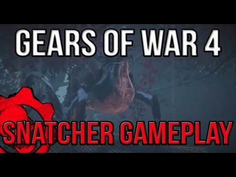Gears of War 4 SNATCHER GAMEPLAY!!!