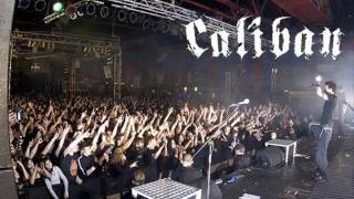 Caliban It´s our Burden to Bleed