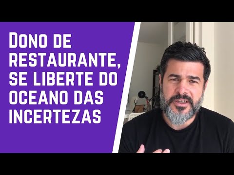 Dono de restaurante, se liberte do oceano das incertezas