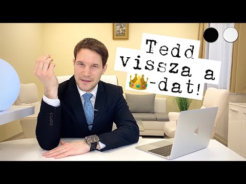 Tedd vissza a koronád!