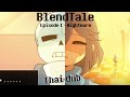 BlendTale Episode 1 Nightmare Thai Dub Candee F9y