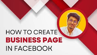 Unlock Success: How to Create Facebook Business Page Like A Pro!