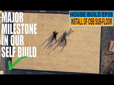 OSB Subfloor Complete | Dream Passive House Build EP26