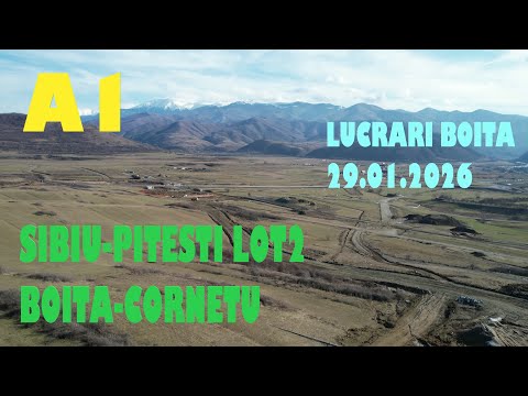 Autostrada A1 Sibiu Pitești lot2 Boița Cornetu lucrari Boița 29 01 2026 #autostrada 