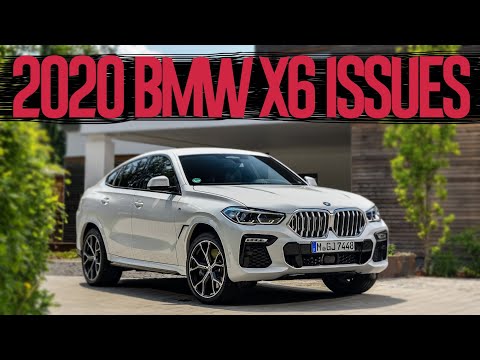 2020 BMW X6 Problems and Reliability. Should you buy it?