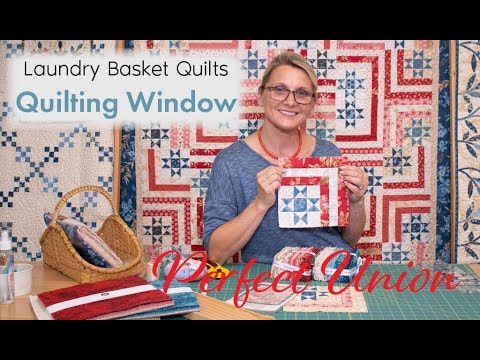 Quilting Window Episode 11 - Perfect Union