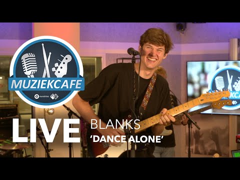 Blanks - 'Dance Alone' live bij Muziekcafé