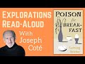 Friday Explorations Read Aloud Poison For Breakfast By Lemony Snicket Read Aloud By Joseph Coté