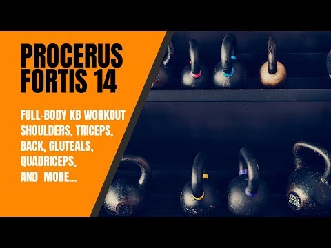 Procerus Fortis 14 Minute Perfect Kettlebell Workout