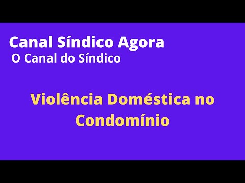 Violência Doméstica no Condomínio