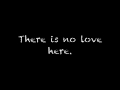 No Love - Simple plan {Lyrics!} 