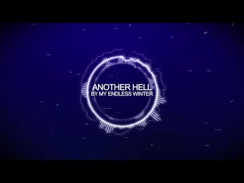 My Endless Winter - Another Hell [HD]