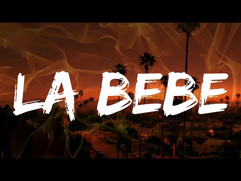 Yng Lvcas & Peso Pluma - La Bebe (Remix) | (Lyrics Video)