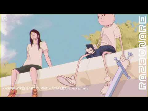 Băieți Cuminți feat Alex Bittman - Fata mea [RĂZBUNARE 2020]