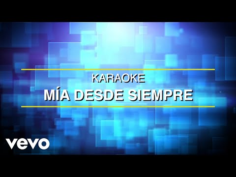 La Arrolladora Banda El Limón De René Camacho - Mía Desde Siempre (Karaoke)