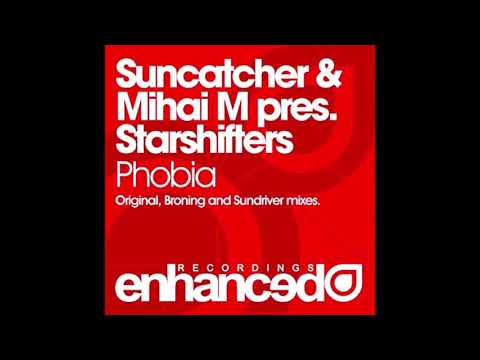 Suncatcher & Mihai M pres. Starshifters - Phobia (Sundriver Remix)