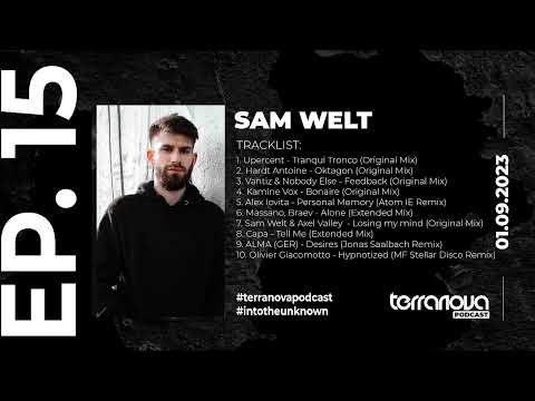 Sam Welt (Spain) - Terranova Podcasts #15 [01.09.23]