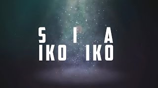 Sia - Iko Iko [Lyrics Video]