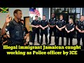 ICE Arrests Illegal Jamaican Immigrant Working As Police Officer In The US Full Story