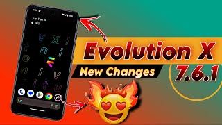 What's New Inside Official Evolution X 7.6.1? Let's Find Out ! 🔥