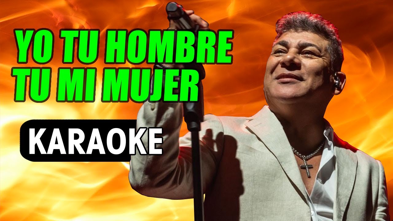 Yo Tu Hombre, Tú Mi Mujer
