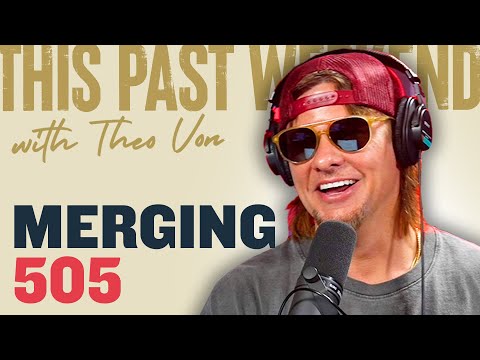 Merging | This Past Weekend w/ Theo Von #505 video thumbnail