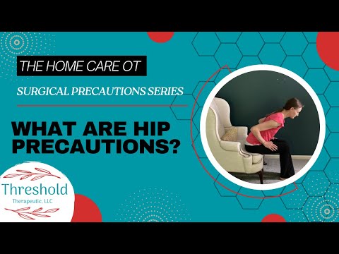 What are Hip Precautions?