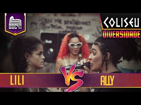 LILI (SP) X ALLY - 1° FASE - BATALHA DO COLISEU - EDIÇÃO DIVERSIDADE