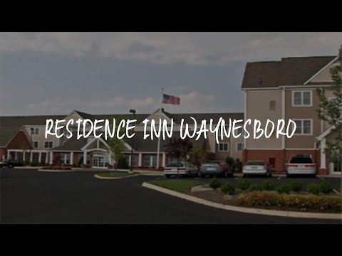 Residence Inn Waynesboro Review - Waynesboro , United States of America