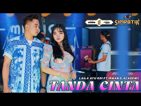 TANDA CINTA - LAILA AYU KDI ft IRWAN D'ACADEMY - SIMPATIK MUSIC