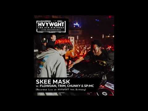 Skee Mask w/ Flowdan, Trim, SP:MC & Chunky - Recorded Live at HVYWGHT 4th Birthday