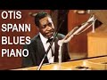 Spann's Stomp by Blues Piano legend Otis Spann.
