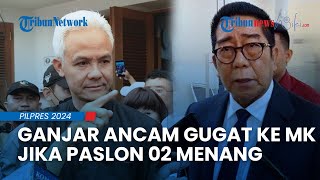 TPN Ancam Ajukan Gugatan ke MK Jika 02 Menang, Ganjar Tempuh Jalur Hukum Jika Suara Tak Sesuai