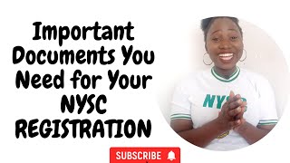 IMPORTANT DOCUMENTS YOU NEED FOR NYSC REGISTRATION