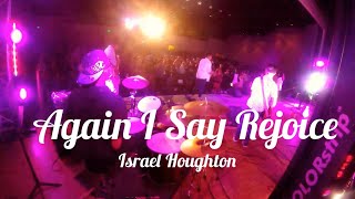 Again I Say Rejoice - Israel Houghton