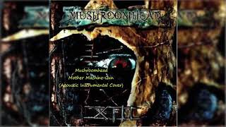 Mushroomhead Mother Machine Gun (Acoustic Instrumental Cover)