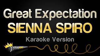Download lagu SIENNA SPIRO - Great Expectation (Karaoke Version) mp3