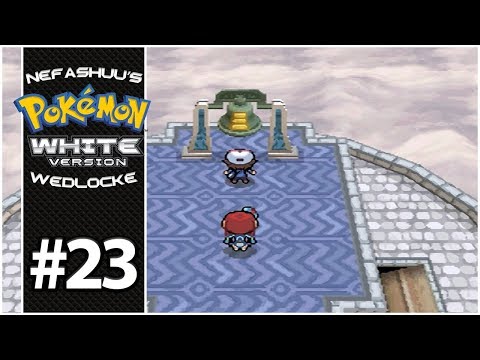 Nefashuu's Pokemon White Wedlocke Part 23 - Remembrance